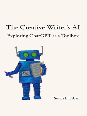 cover image of The Creative Writer's AI
